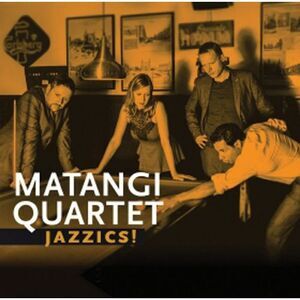 Matangi Quartet - Jazzics  CD